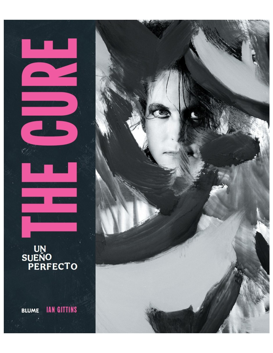 Libro The Cure Un sueño perfecto de Ian Gittins