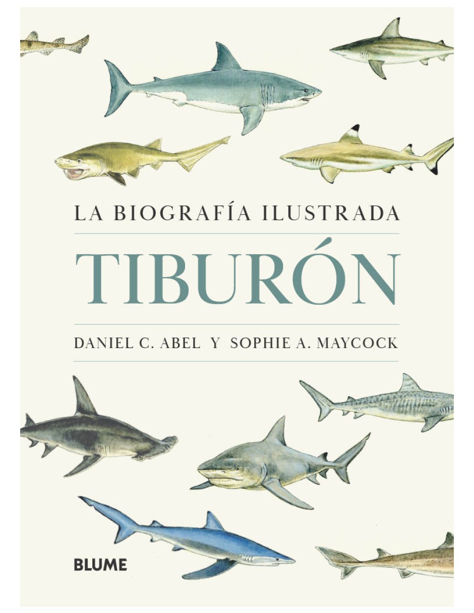Libro Tiburón: La biografía ilustrada de Daniel C.Abel
