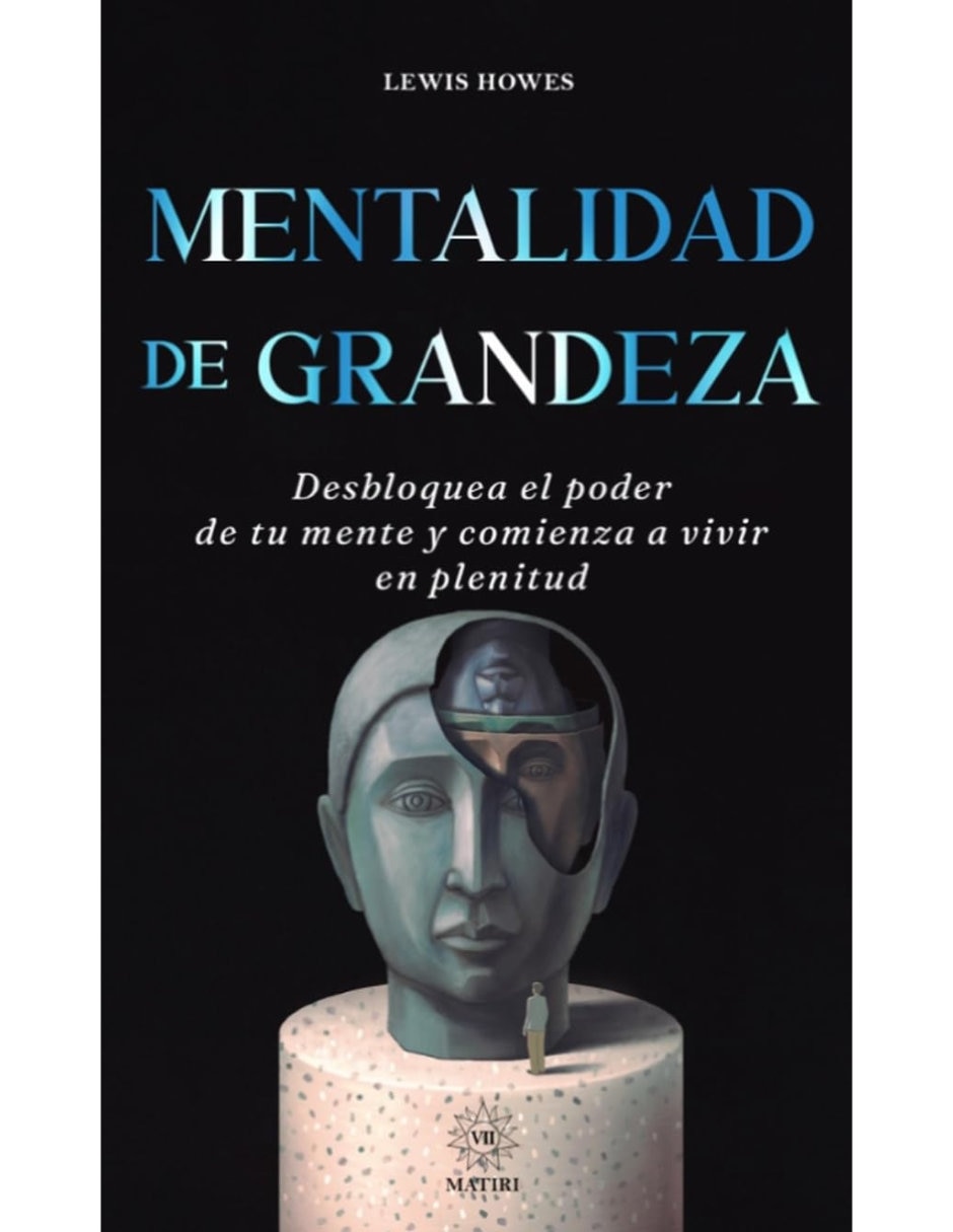 Libro MENTALIDAD DE GRANDEZA de LEWIS HOWES