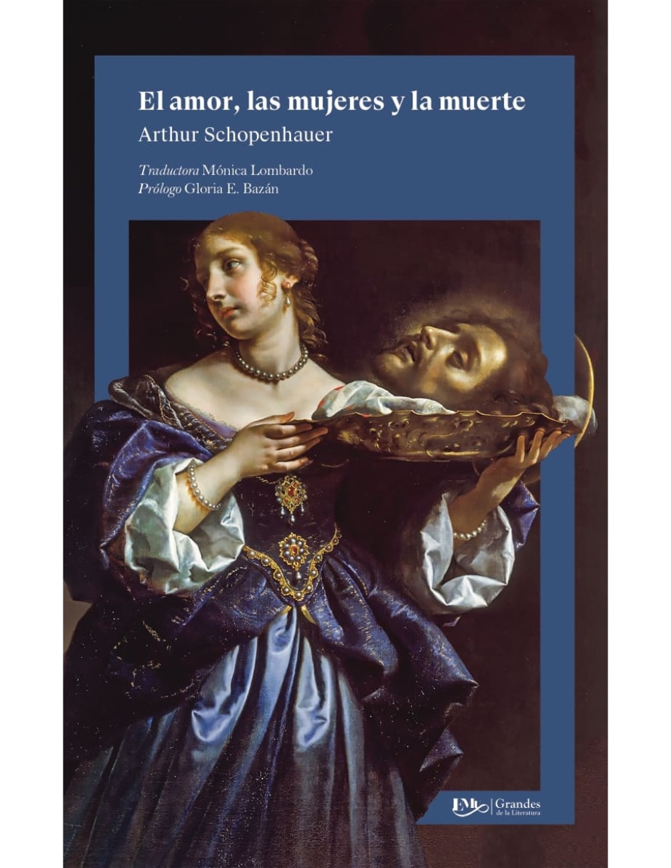 Libro EL AMOR LAS MUJERES Y LA MUERTE de ARTHUR SHOPENHAUER