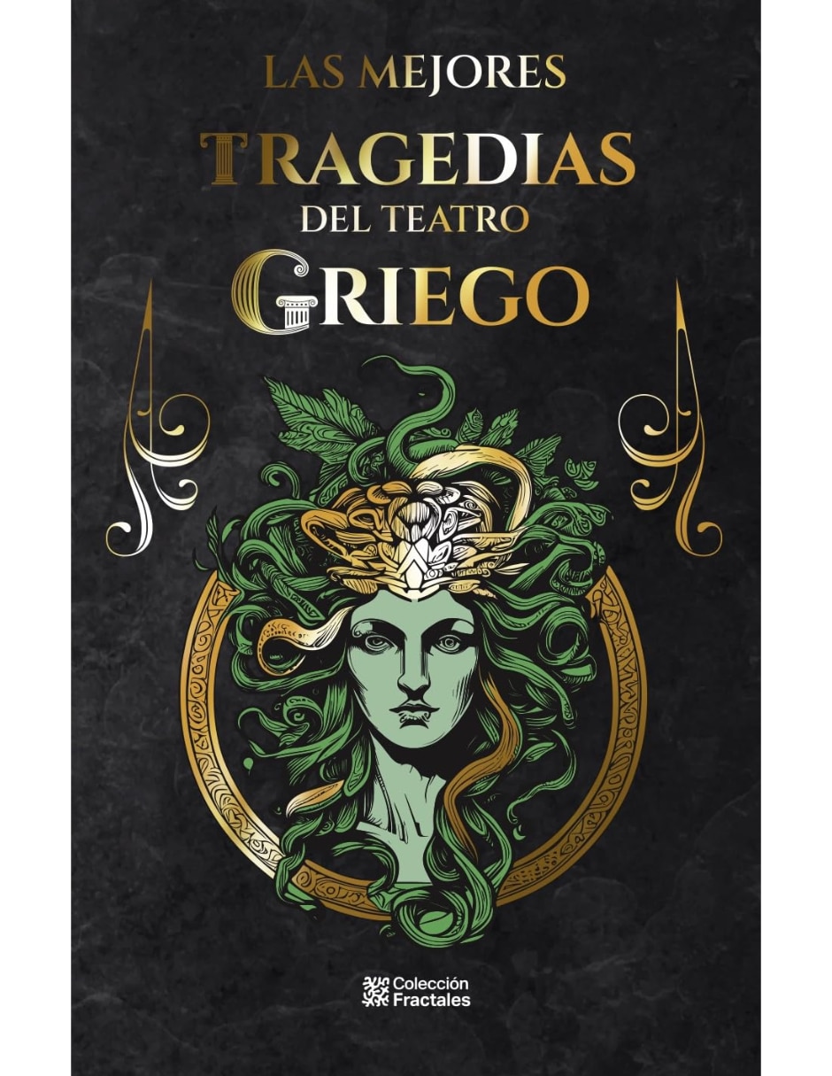 Libro LAS MEJORES TRAGEDIAS DEL TEATRO GRIEGO de ESQUILO SOFOCLES EURIPIDES