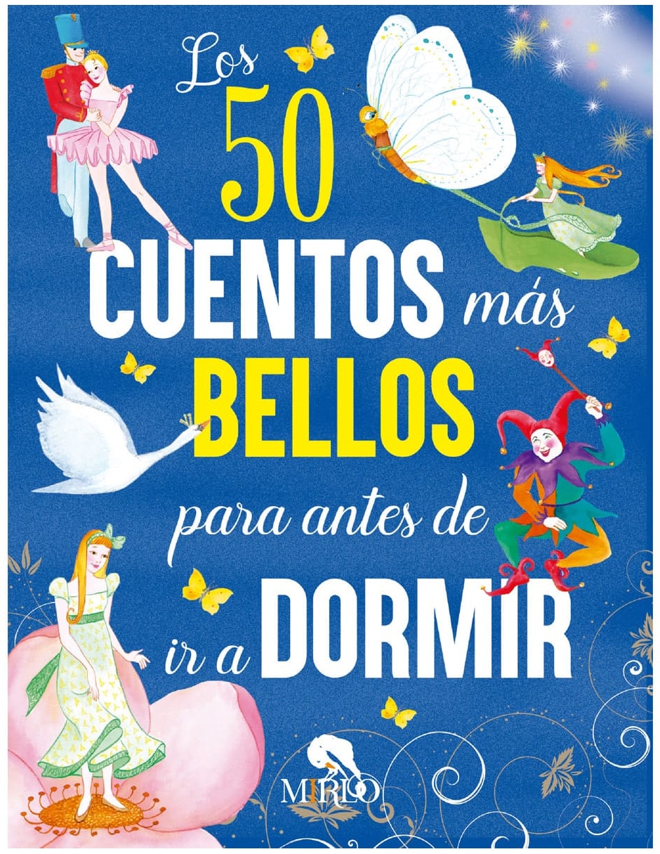 Libro Los 50 Cuentos Mas Bellos Para Antes De Ir A Dormir de Editores mexicanos unidos