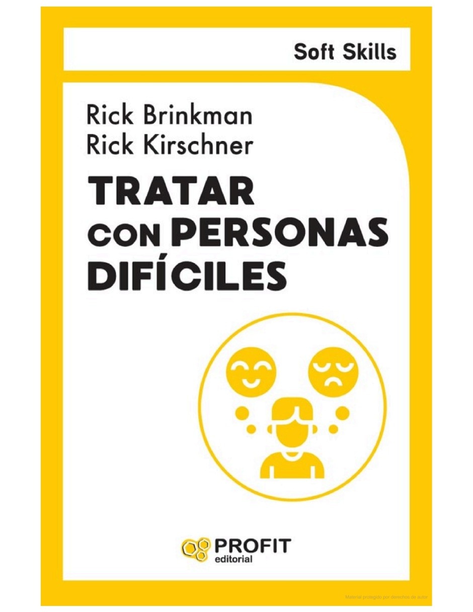 Libro tratar con personas dificiles. Soft skills como convertir el conflicto en cooperacion de brinkman /kirschner