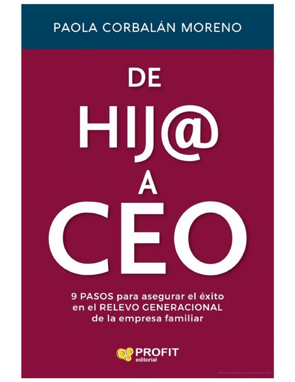 Libro de hij@ a ceo como asegurar el relevo de la familia empresaria de paola corbalan