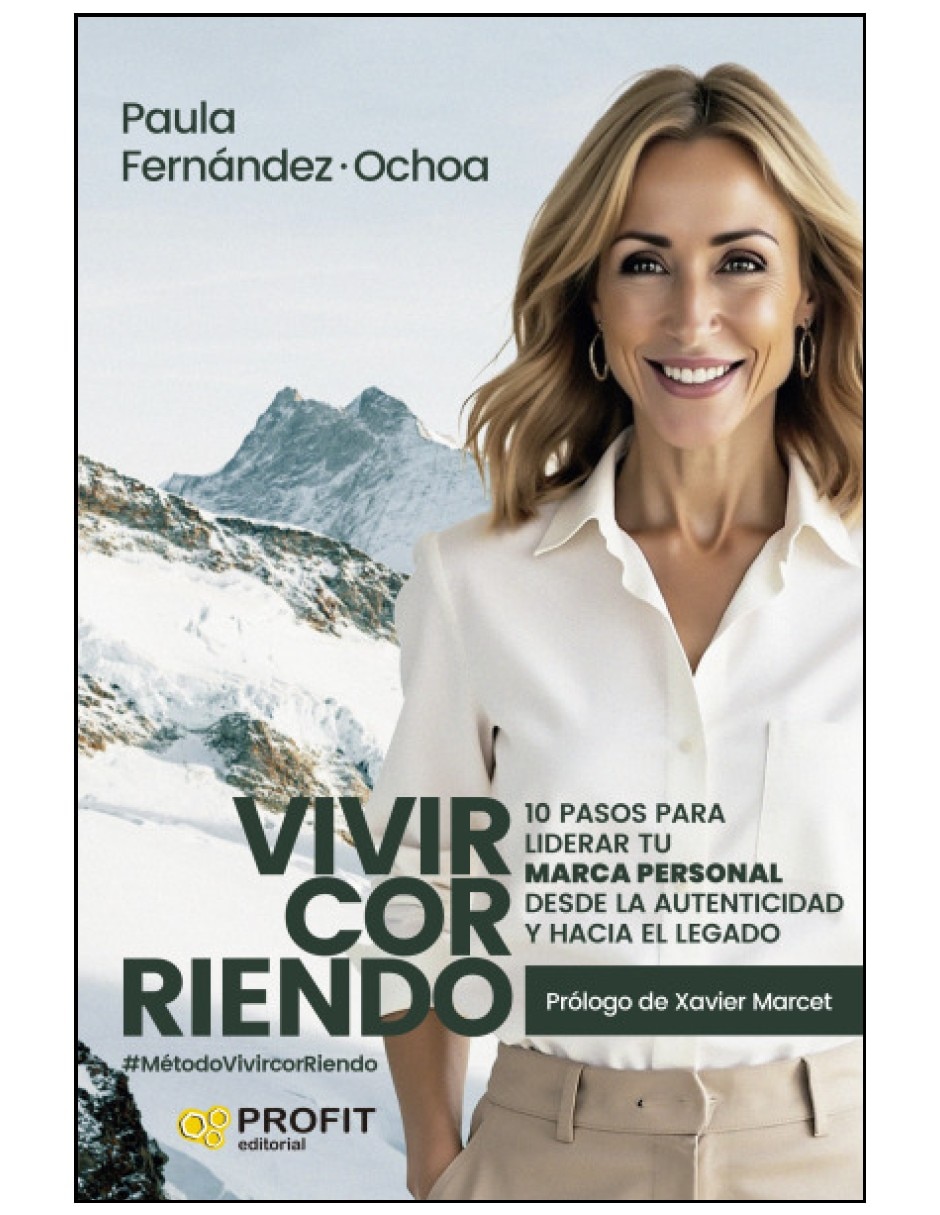 Libro vivircorriendo 10 pasos para liderar tu marca personal desde la autenticidad y hacia el legado de paula fernandez