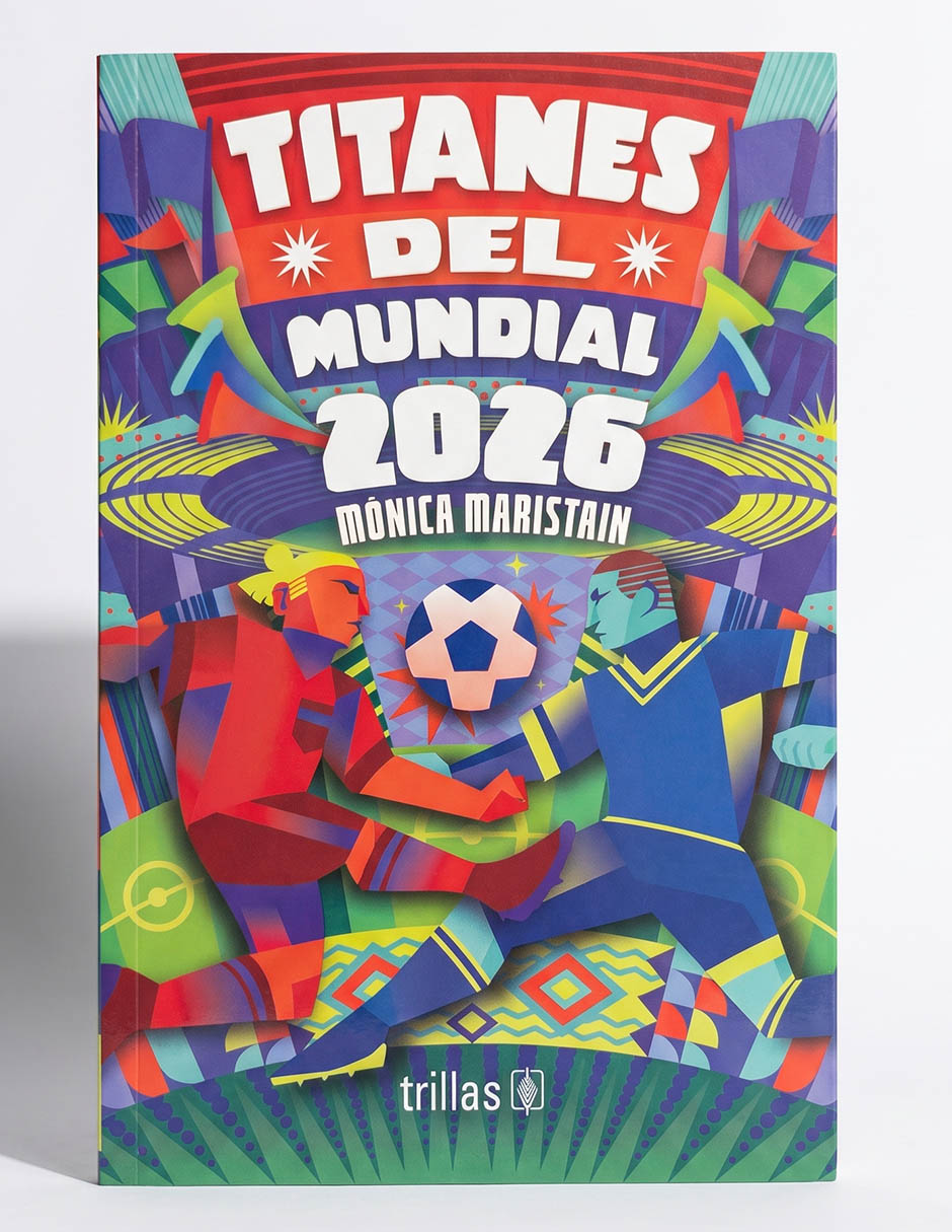 Libro Titanes del Mundial 2026 de Mónica Maristain 1