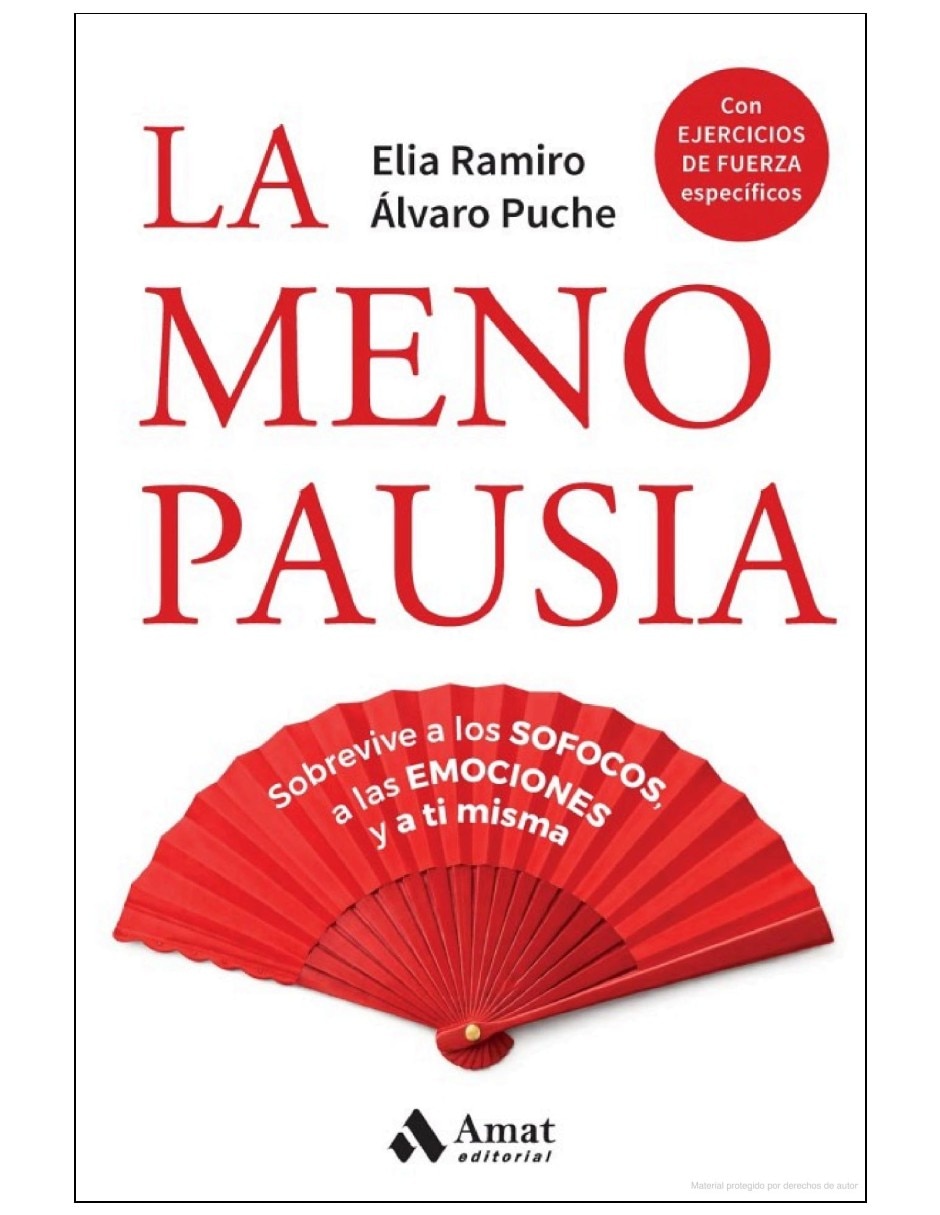 Libro la menopausia sobrevive a los sofocos emociones y a ti misma de elia ramiro y álvaro puche