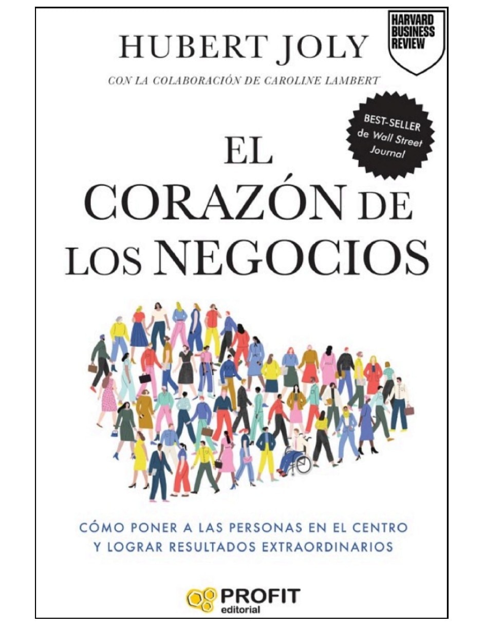 Libros El corazón de los negocios liderando con propósito personas y humanidad de Hubert Joly