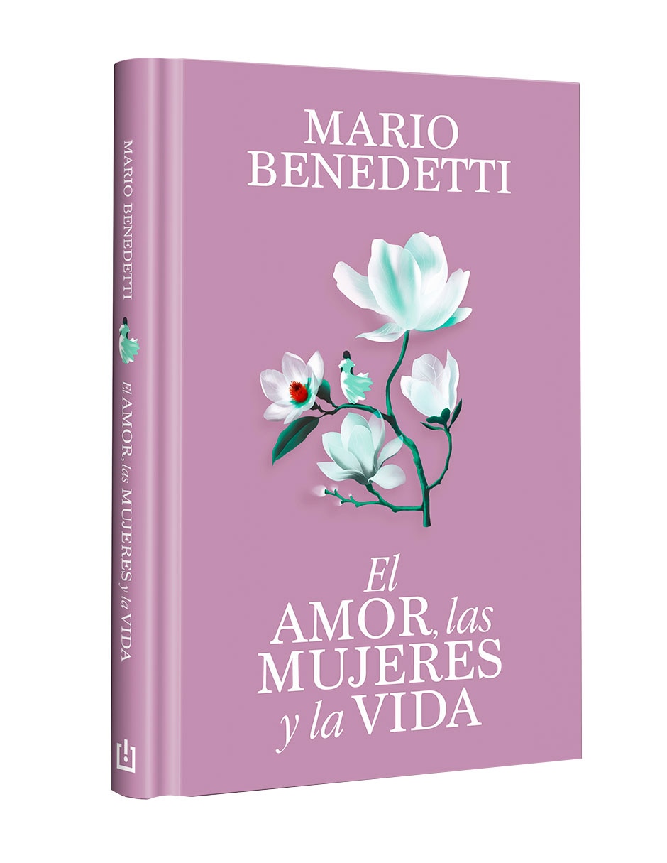 Libro el amor las mujeres y la vida editorial de Mario Benedetti