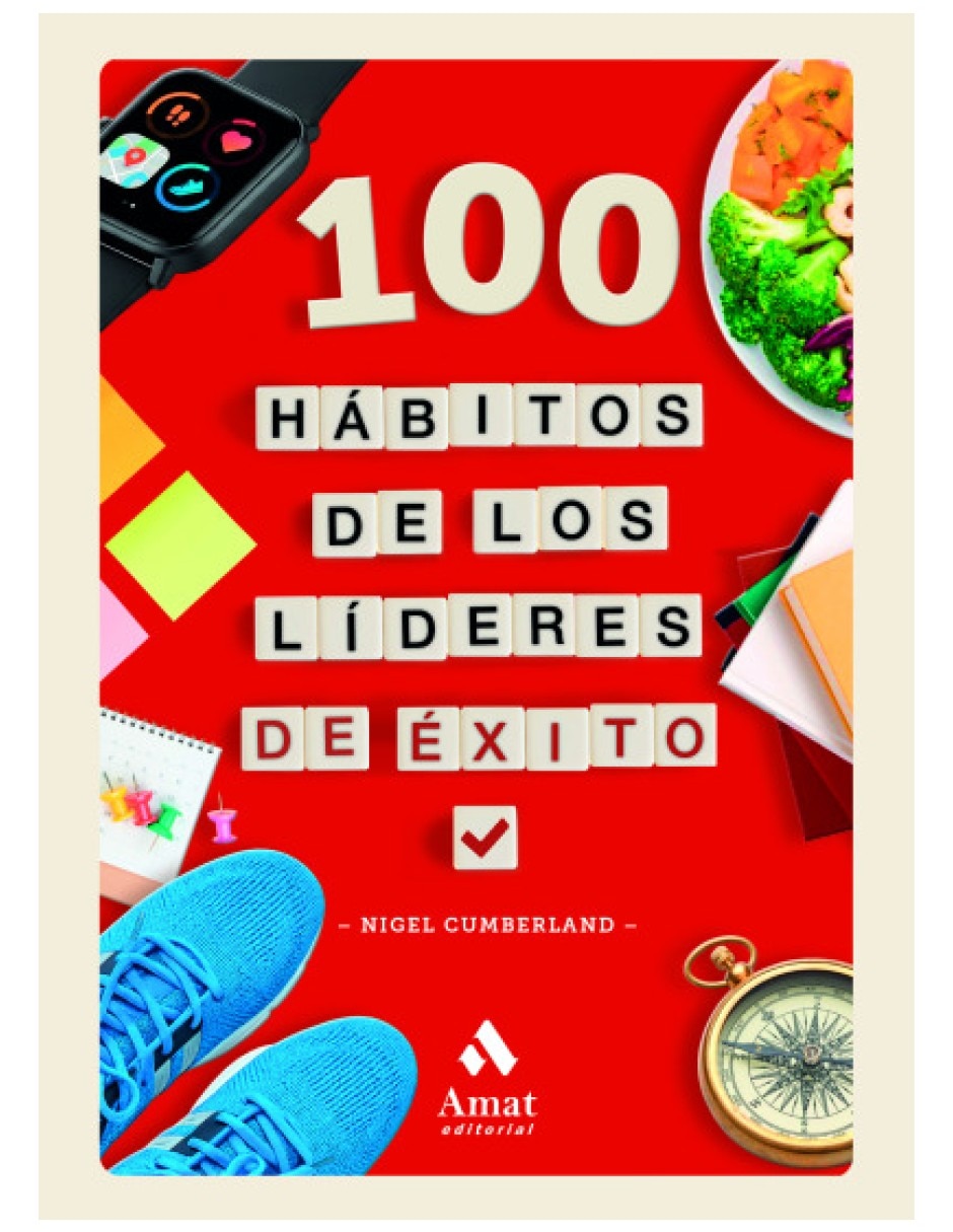 Libro 100 Hábitos de los Líderes de Éxito de Nigel Cumberland