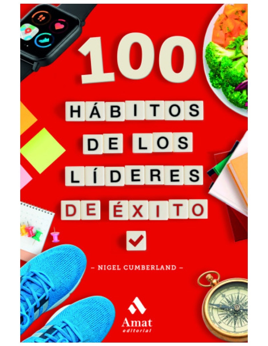Libro 100 Hábitos de los Líderes de Éxito de Nigel Cumberland