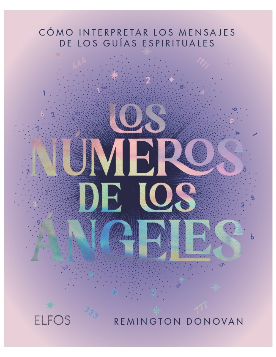 Libro Los Números de los Ángeles de Remington Donovan