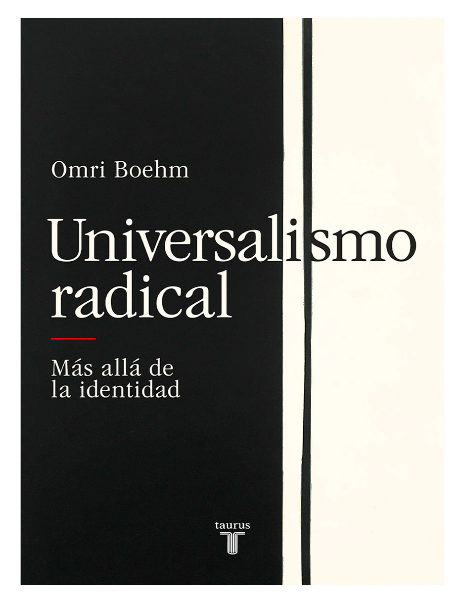 Libro Universalismo Radical de Omri Boehm Libro Universalismo Radical de Omri Boehm