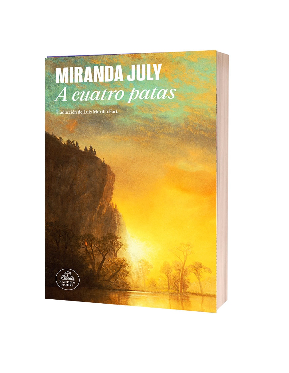 Libro A cuatro patas de Miranda July