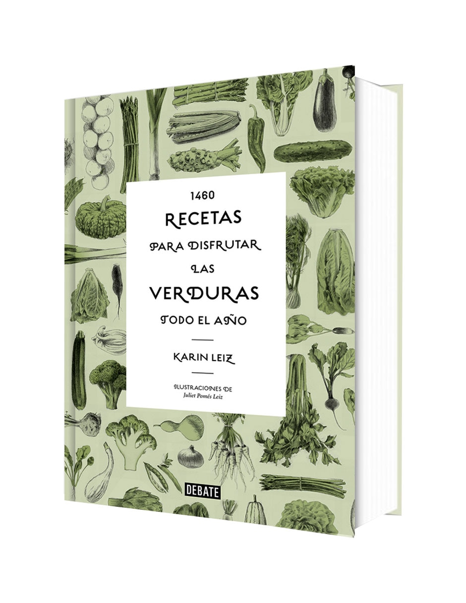 Libro 1460 recetas para disfrutar las verduras todo el año de karin leiz