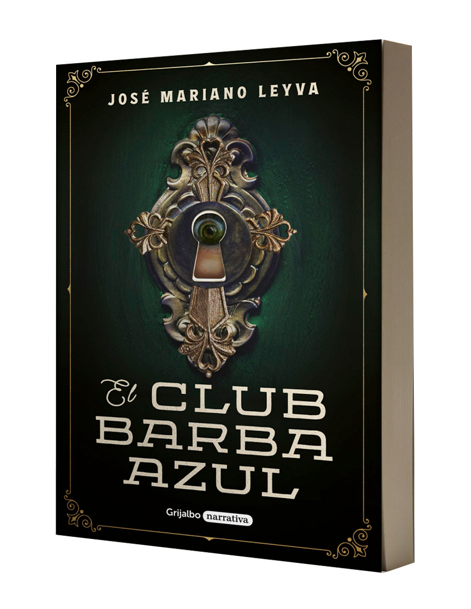 El Club Barba Azul | José Mariano Leyva | Thriller Histórico 2026 de José Mariano Leyva 2