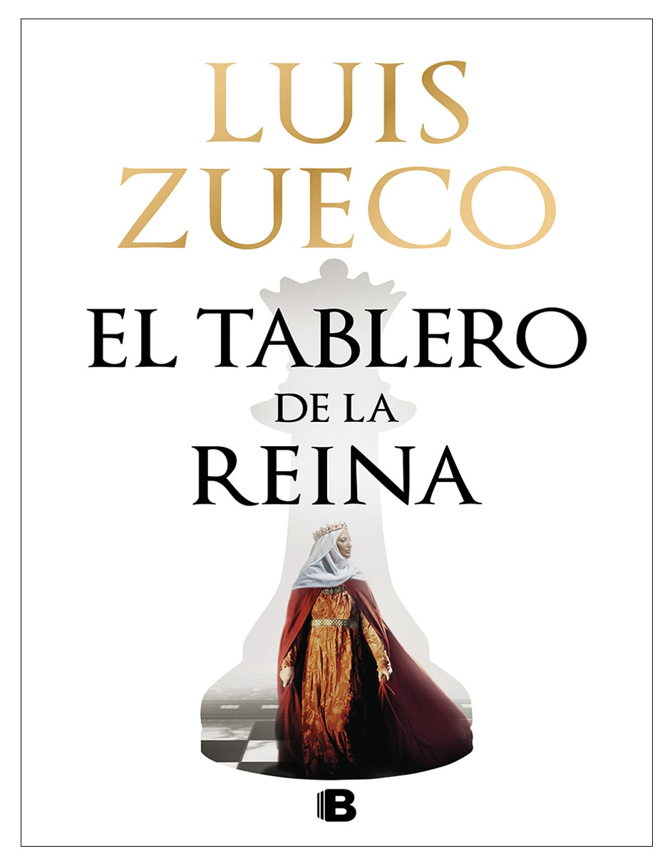 Libro Libro El Tablero De La Reina - Luis Zueco-Ediciones B De Luis Zueco