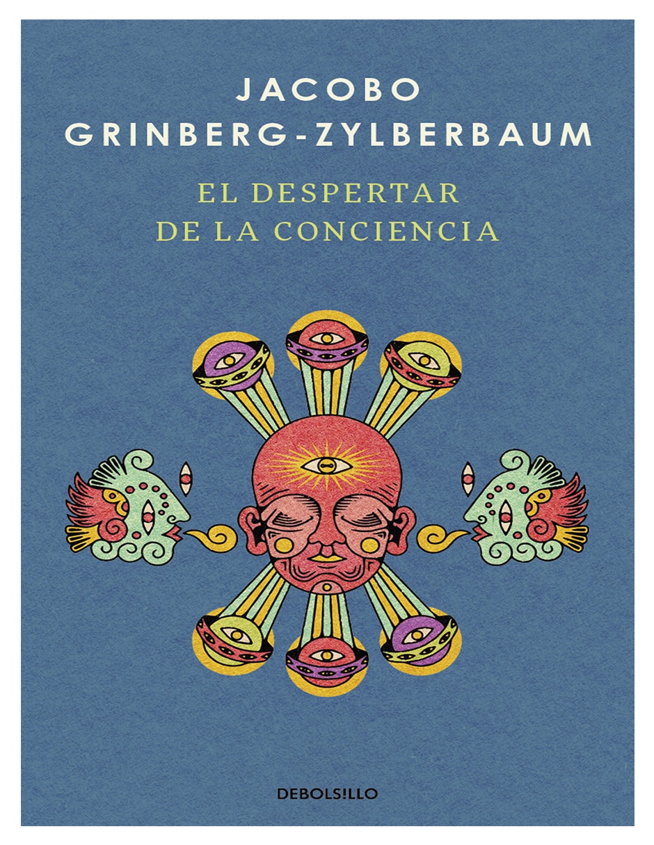 Libro Libro : El Despertar De La Conciencia - Jacobo Grinberg -Comprar - De Grinberg-Zylberbaum Jacobo Libro Libro : El Despertar De La Conciencia - Jacobo Grinberg -Comprar - De Grinberg-Zylberbaum Jacobo