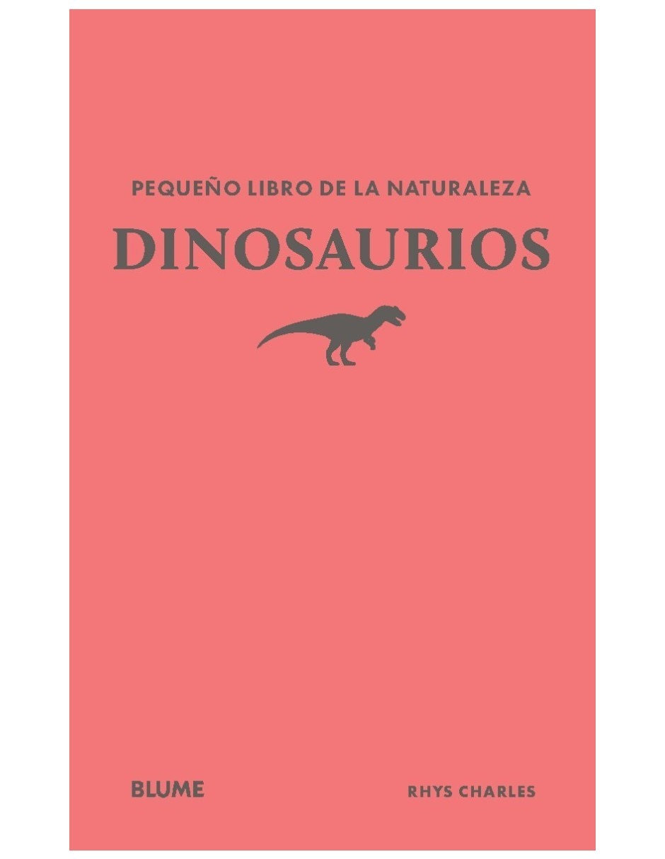 Libro De La Naturaleza. Dinosaurios De Rhys Charles Libro De La Naturaleza. Dinosaurios De Rhys Charles