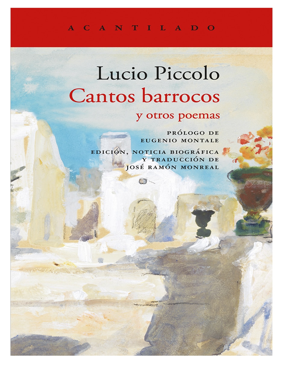 Libro Libro CANTOS BARROCOS — Lucio Piccolo - Acantilado de Lucio Piccolo