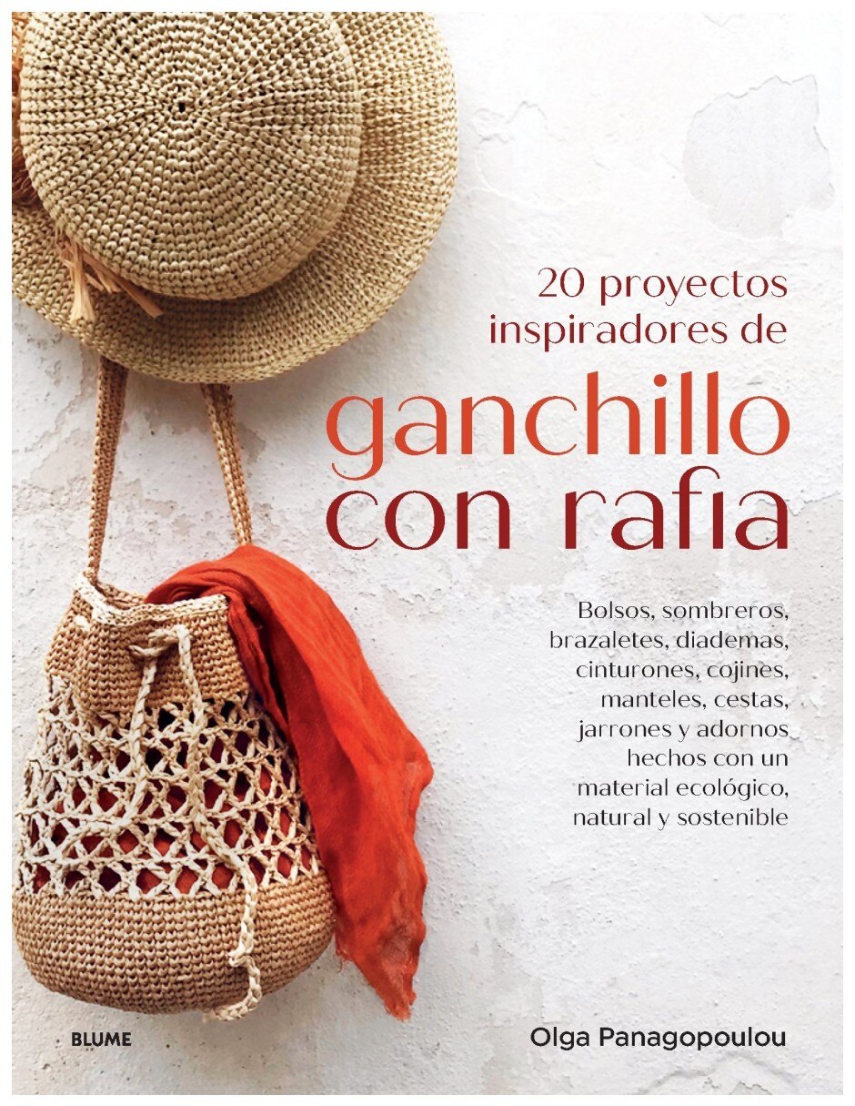 Libro Ganchillo Con Rafia. 20 Proyectos Inspiradores De Olga Panagopoulou