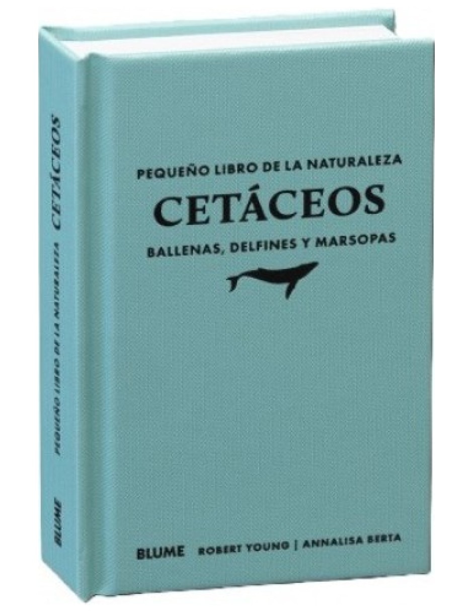 Libro De La Naturaleza. Cetáceos. Ballenas Delfines Y Marsopas De Robert Young Y Annalisa Berta 9