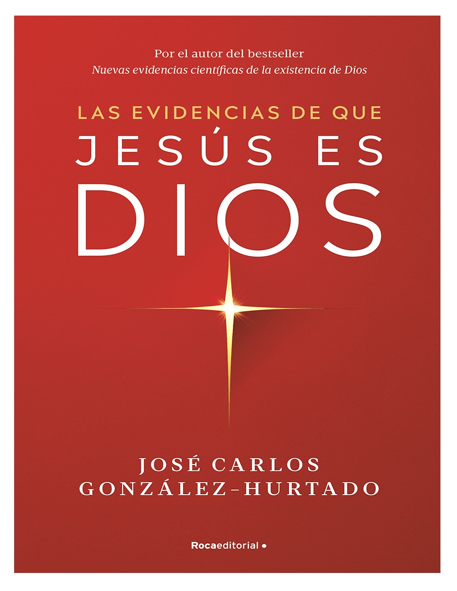 Libro Las Evidencias De Que Jesús Es Dios-José Carlos González-Hurtado De José Carlos González-Hurtado Libro Las Evidencias De Que Jesús Es Dios-José Carlos González-Hurtado De José Carlos González-Hurtado
